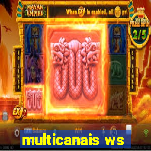 multicanais ws